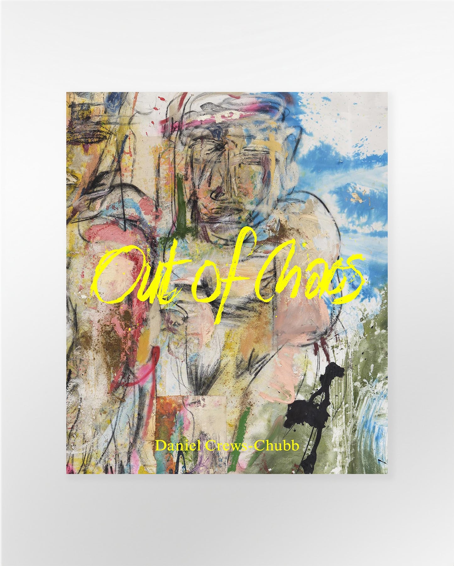 Daniel Crews-Chubb: Out of Chaos