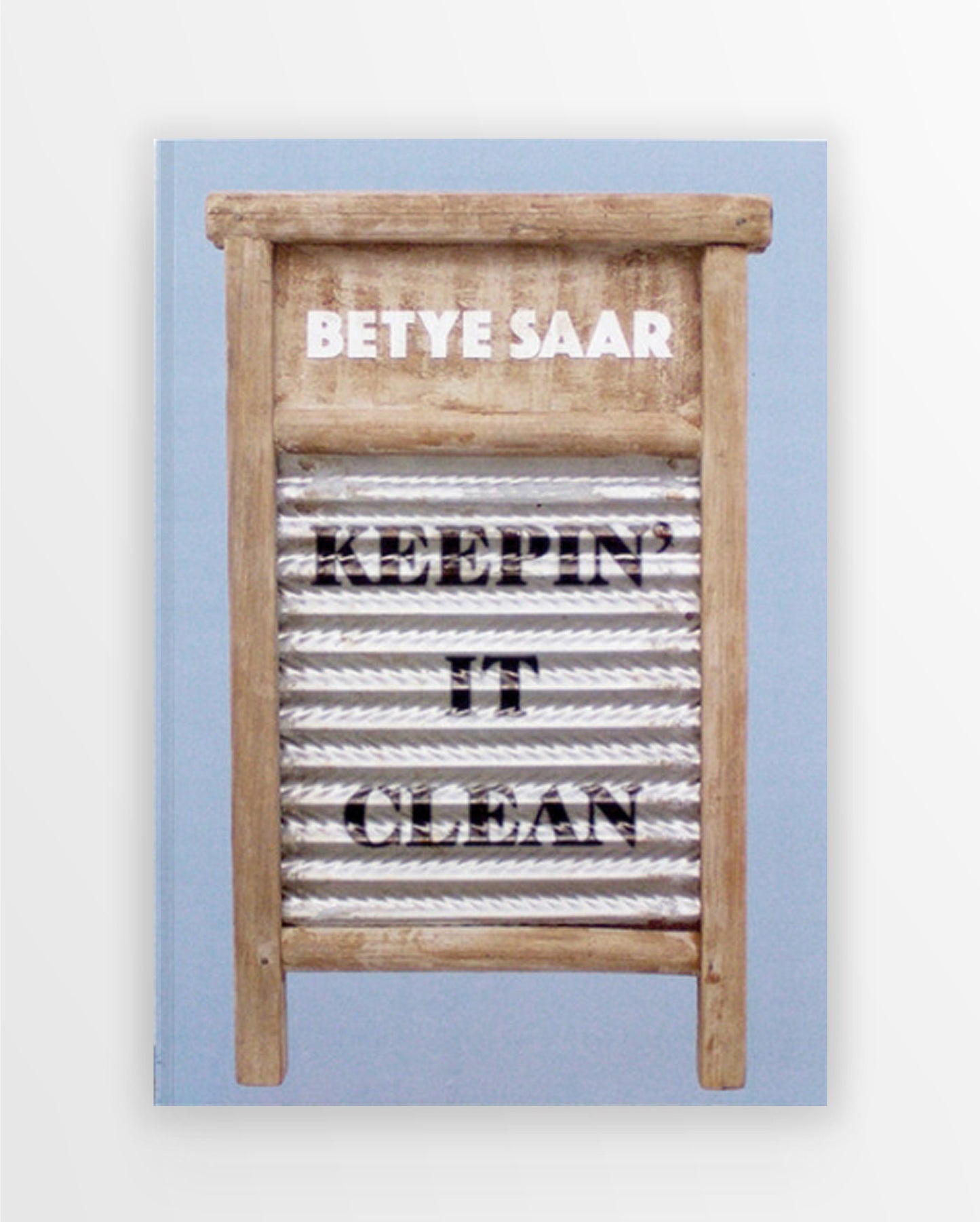 Betye Saar: Keepin’ It Clean