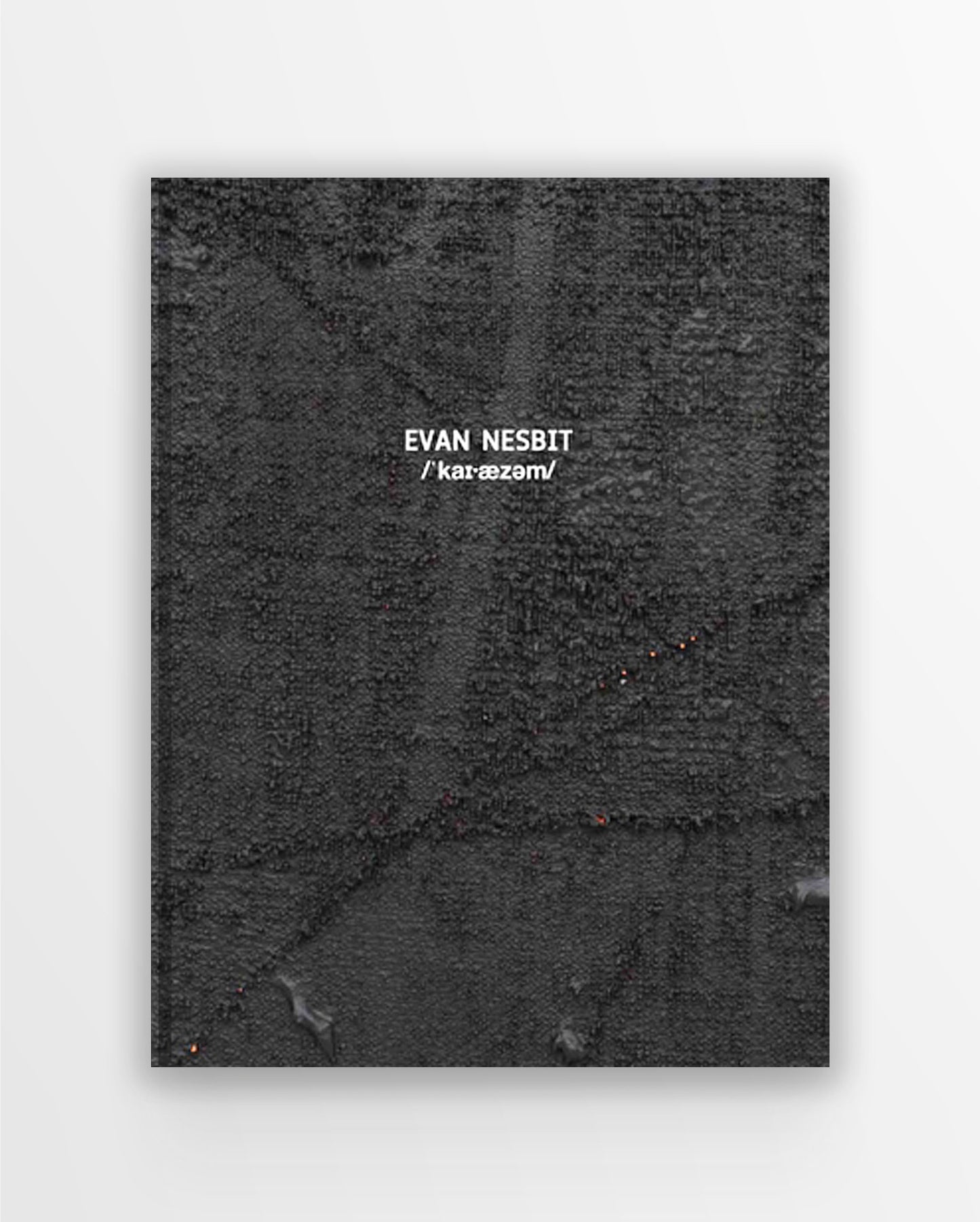 Evan Nesbit: /ˈkaɪˑæzəm/