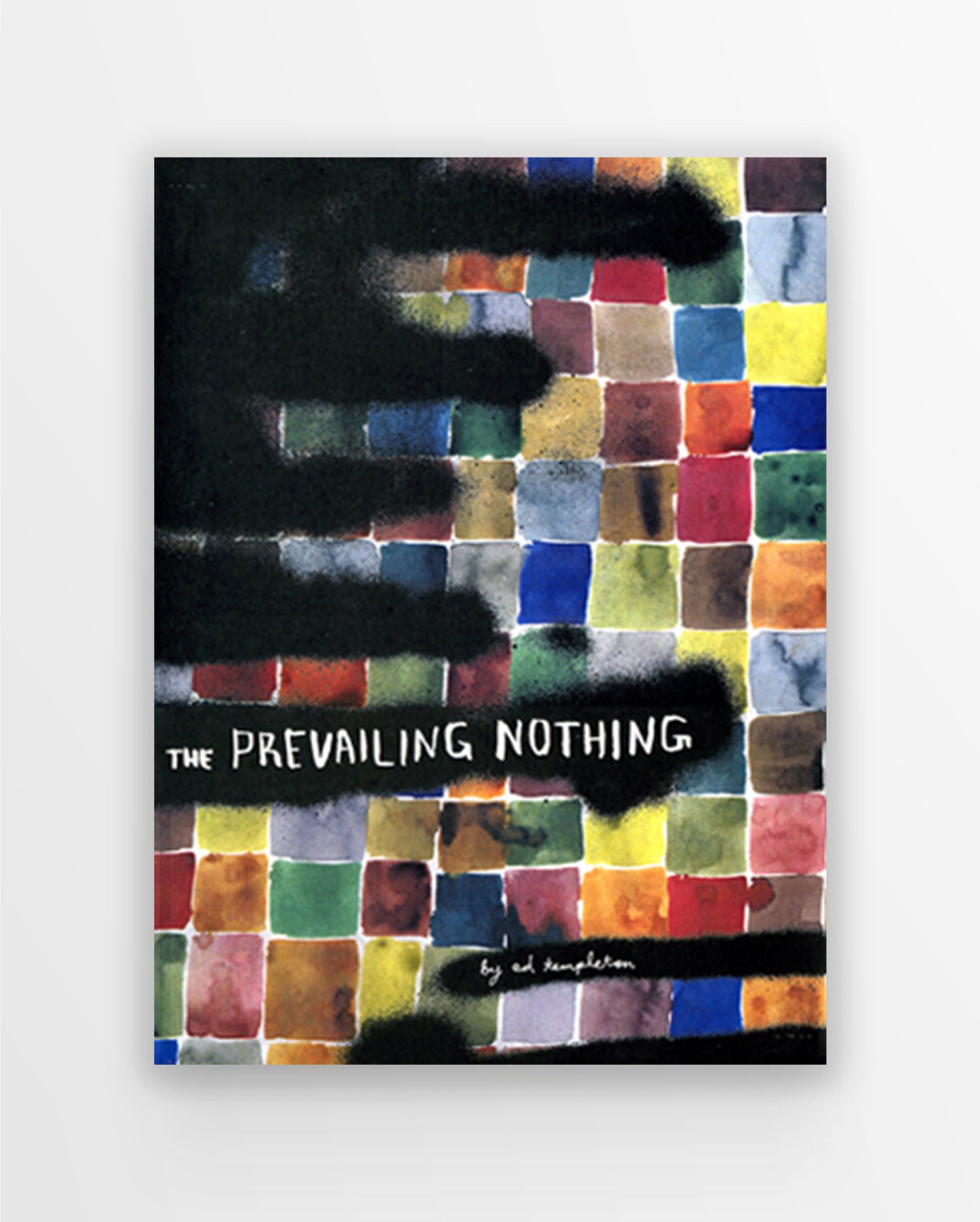 Ed Templeton: The Prevailing Nothing
